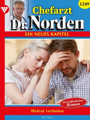 cover image of Chefarzt Dr. Norden 1249 – Arztroman